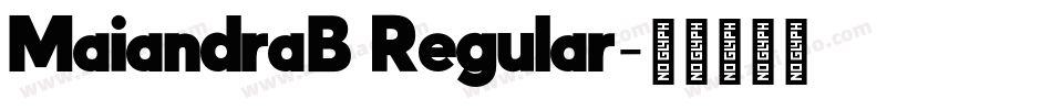 MaiandraB Regular字体转换
